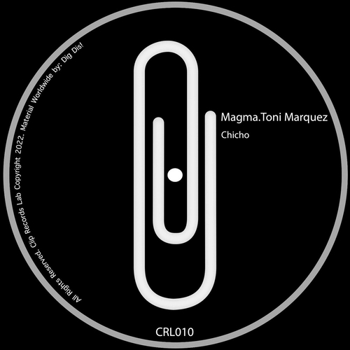 Magma.Toni Marquez - Chicho [CRL010]